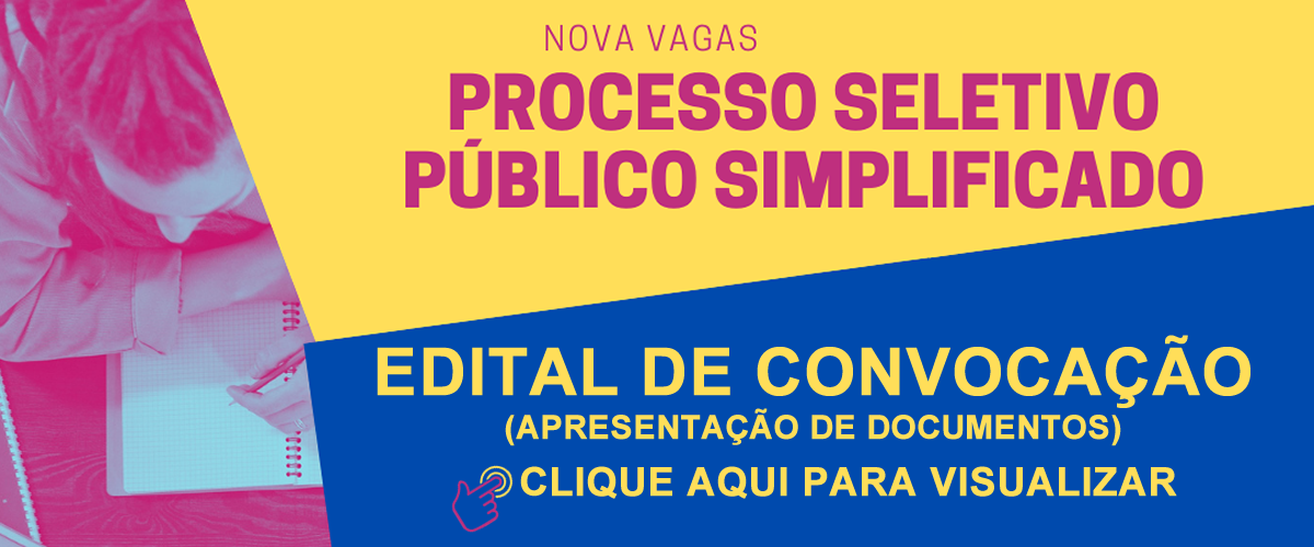 PROCESSO SELETIVO PÚBLICO SIMPLIFICADO, DISPÕE SOBRE A REALIZAÇÃO DE PROCESSO